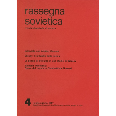 Rassegna Sovietica Rivista Bimestrale di Cultura n 4 luglio-agosto 1987