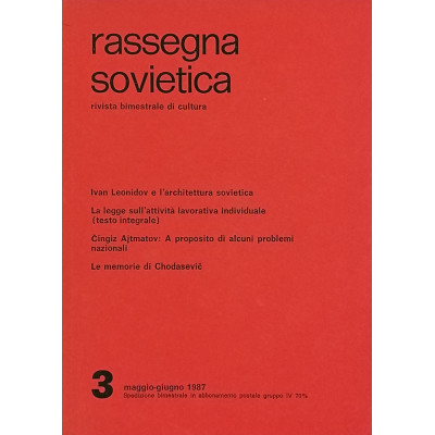 Rassegna Sovietica Rivista Bimestrale di Cultura n 3 maggio-giugno 1987