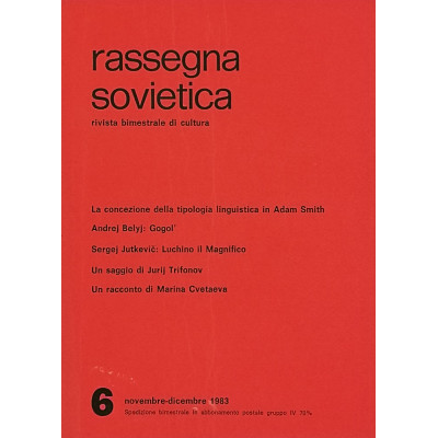 Rassegna Sovietica Rivista Bimestrale di Cultura n 6 novembre-dicembre 1983