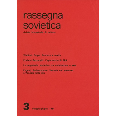 Rassegna Sovietica Rivista Bimestrale di Cultura n 3 maggio-giugno 1981