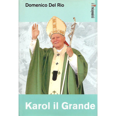 Domenico Del Rio Karol il Grande I Protagonisti Paoline Editoriale Libri 2003