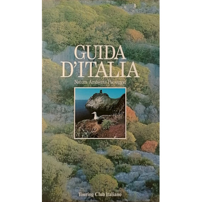 Guida D'Italia Natura Ambiente Paesaggio Touring Club Italiano 1991