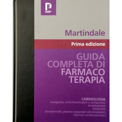 Martindale Guida Completa di Farmaco Terapia Pharma Editori 2009