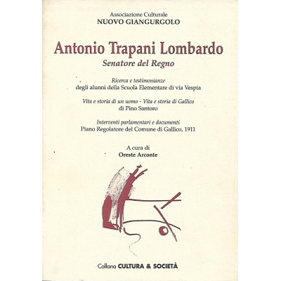 Antonio Trapani Lombardo Senatore del Regno Collana Cultura & Società 1999