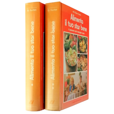 Alimenta il tuo star bene 2 volumi Glauco Facchini Edizioni ADV 1987