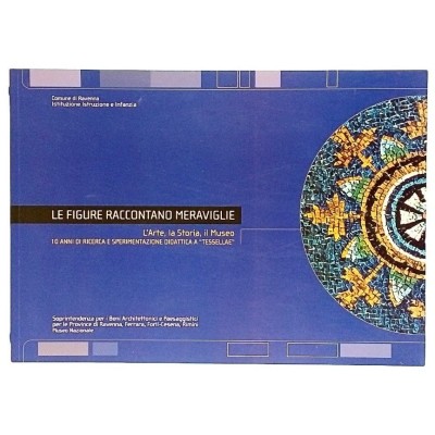 Le Figure raccontano meraviglie di Valentino Montanari Ravenna 2008