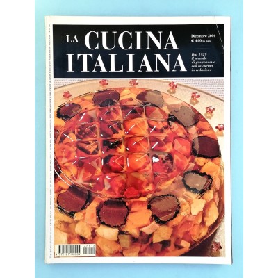 La Cucina Italiana n 12 dicembre 2004 Rivista di Alta Gastronomia