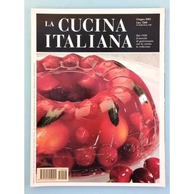 La Cucina Italiana n 6 giugno 2001 Rivista di Alta Gastronomia