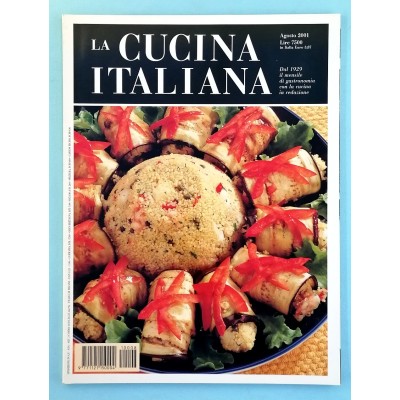La Cucina Italiana n 8 agosto 2001 Rivista di Alta Gastronomia