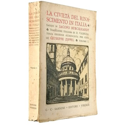 Jacopo Burckhardt La Civiltà del Rinascimento in Italia volume I Sansoni 1927