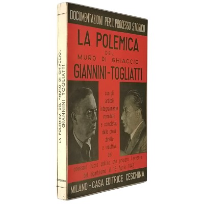 La polemica del muro di ghiaccio Giannini-Togliatti Editrice Ceschina 1950
