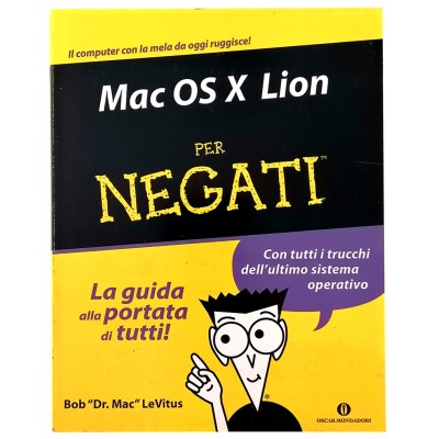 Mac OS X Lion per Negati Oscar Mondadori I edizione 2011
