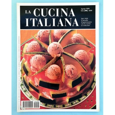 La Cucina Italiana n 8 agosto 1999 Rivista di Alta Gastronomia