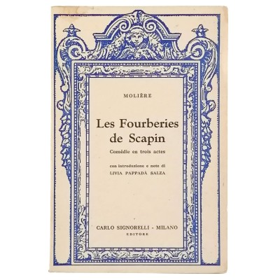 Molière Les Fourberies de Scapin Carlo Signorelli Editore 1950