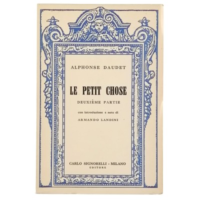 Alphonse Daudet Le Petit Chose deuxième partie Carlo Signorelli Editore 1952