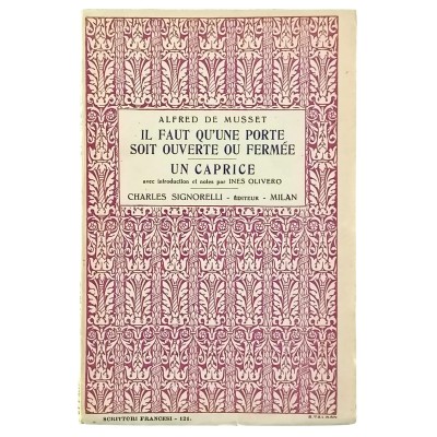 A De Musset Il Faut Qu'une Porte Soit Ouverte ou Fermèe Signorelli Editore 1952