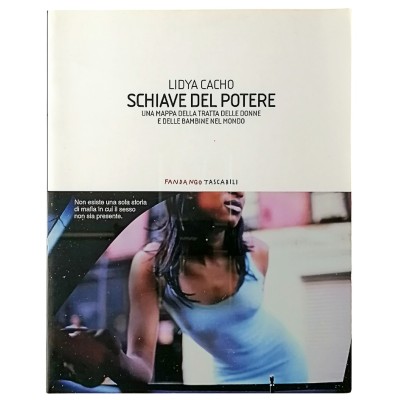 Schiave del Potere di Lidya Cacho Fandango Tascabili 2010