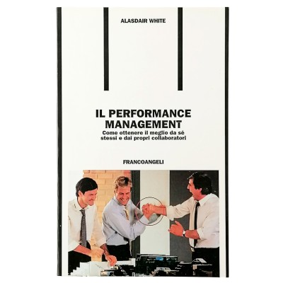 Il Performance Management Alasdair White Franco Angeli Editore 1996