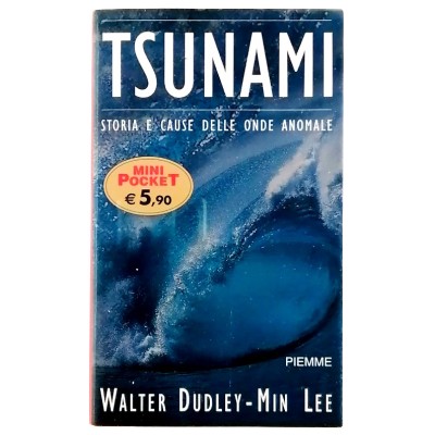 Tsunami di Walter Dudley-Min Lee Edizioni PIEMME Pocket 2005