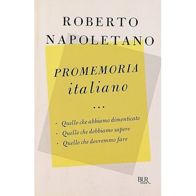 Promemoria Italiano di Roberto Napoletano BUR 2012