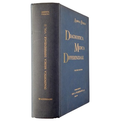 Diagnostica Medica Differenziale volume secondo Aminta Fieschi Wassermann 1959