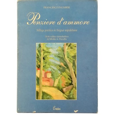Penziere d'Ammore di Francesco Palmieri Edizioni EIDOS 2000