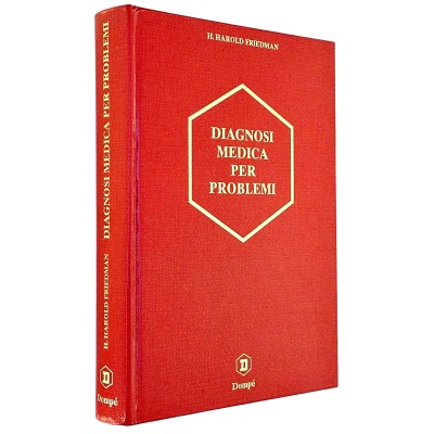 Diagnosi Medica per Problemi H H Friedman Il Pensiero Scientifico Editore