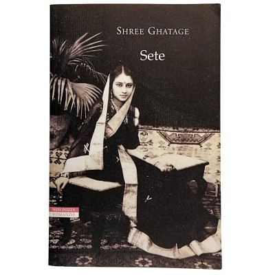 Sete,Shree Ghatage Neri Pozza Editore