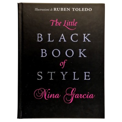 The Little Black Book Of Style Nina Garcia