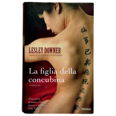La Figlia Della Concubina Lesley Downer Edizioni Piemme