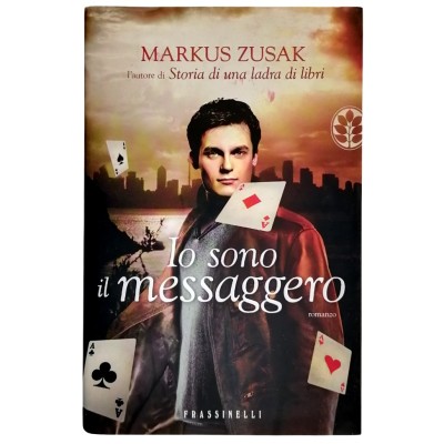 Io Sono Il Messaggero Markus Zusak Frassinelli Editore