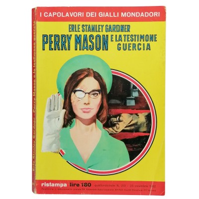 Perry Mason E La Testimone Guercia,Erle Stanley Gardner,I Capolavori Dei Gialli Mondadori