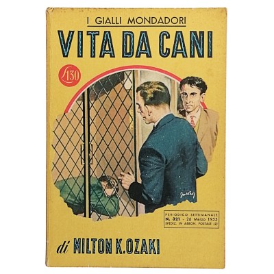 Vita Da Cani,Milton K. Ozaki,I Gialli Mondadori