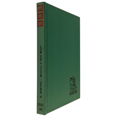 Missione al gran Mogòr di Daniello Bartoli Edizioni Paoline 1963