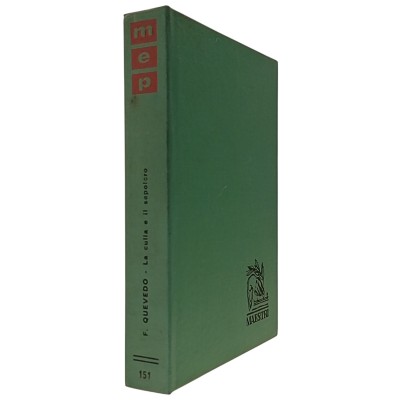 La culla e il sepolcro e la virtù militante di F De Quevedo Edizioni Paoline 1963