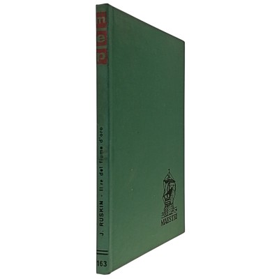 Il Re del fiume d'oro di John Ruskin Edizioni Paoline 1963