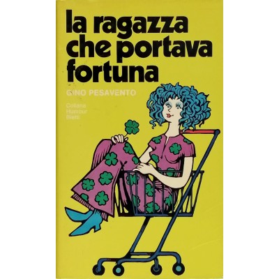 La Ragazza Che Portava Fortuna,Gino Pesavento,