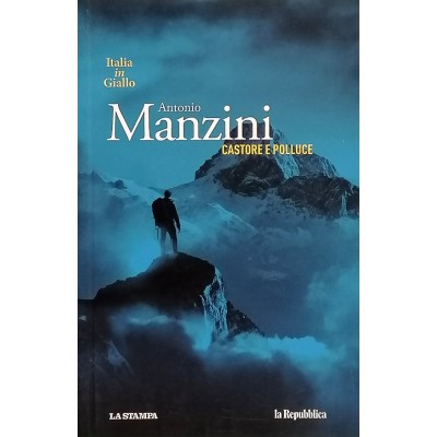 Castore E Polluce,Antonio Manzini,La Stampa / La Repubblica