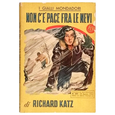 Non c'è Pace Fra Le Nevi,Richard Katz,Il Giallo Mondadori