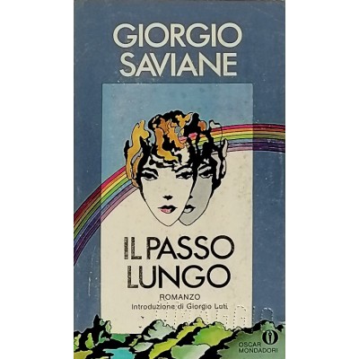 Il Passo Lungo Giorgio Saviane Oscar Mondadori