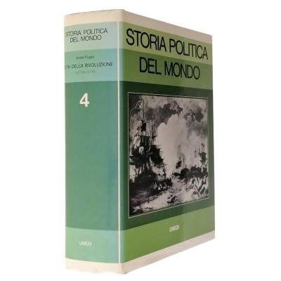 Storia Politica Del Mondo 4 L’Età Della Rivoluzione André Fugier Unedi
