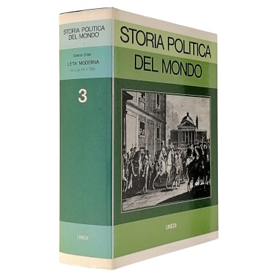 Storia Politica Del Mondo 3 L’Età Moderna da Luigi XIV al 1789 Gaston Zeller