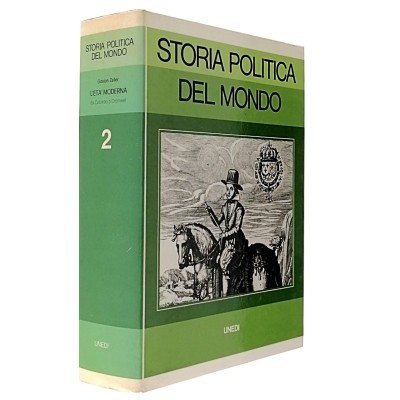 Storia Politica Del Mondo 2 L’Età Moderna da Colombo a Cromwell Unedi