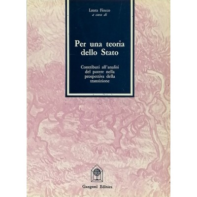 Per Una Teoria Dello Stato Laura Fisco Gangemi Editore