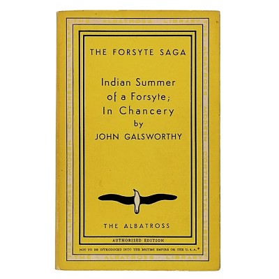 The Forsyte Saga Indian Summer Of A Forsyte, In Chancery John Galsworthy