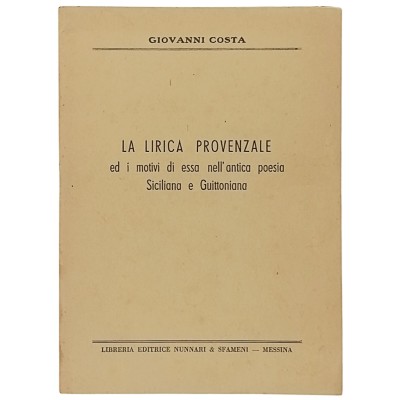 La Lirica Provenzale Giovanni Costa Libreria Editrice Nunnari & Sfameni