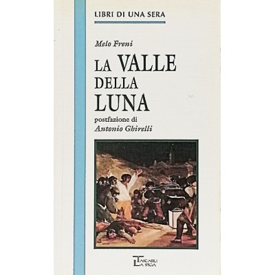 La Valle della Luna Melo Freni Tascabili La Spiga