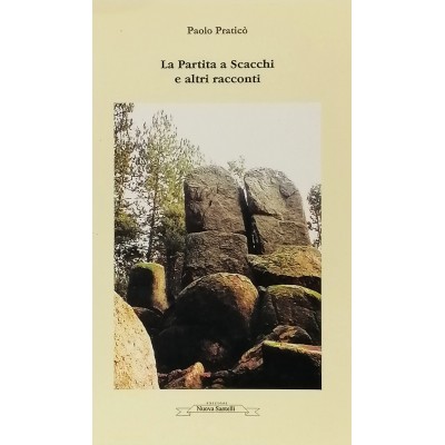 La Partita a Scacchi e altri racconti Paolo Praticò