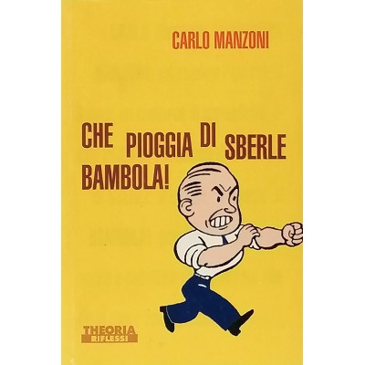 Che pioggia di sberle bambola Carlo Manzoni Edizioni Theoria 1993
