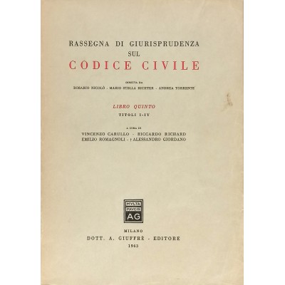 Rassegna Di Giurisprudenza Sul Codice Civile Libro Quinto Titoli I-IV